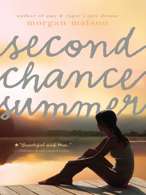 Title details for Second Chance Summer by Morgan Matson - Wait list